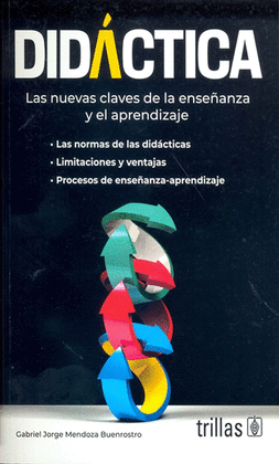 DID�CTICA LAS NUEVAS CLAVES DE LA ENSE�ANZA Y EL APRENDIZAJE