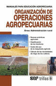 ORGANIZACION DE OPERACIONES AGROPECUARIAS