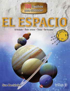 100 HECHOS PARA CONOCER EL ESPACIO