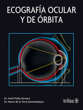 ECOGRAF�A OCULAR Y DE �RBITA