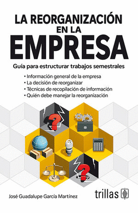 LA REORGANIZACION EN LA EMPRESA