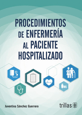 PROCEDIMIENTOS DE ENFERMERA AL PACIENTE HOSPITALIZADO