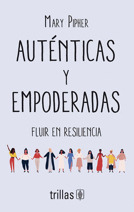 AUTENTICAS Y EMPODERADAS