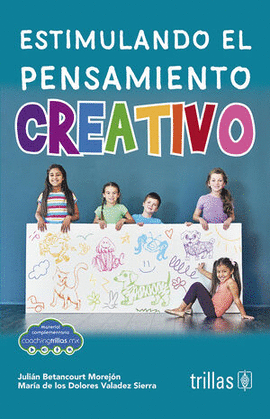 ESTIMULANDO EL PENSAMIENTO CREATIVO