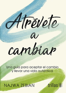 ATREVETE A CAMBIAR