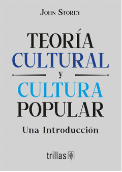 TEOR�A CULTURAL Y CULTURA POPULAR