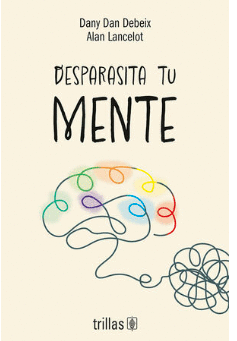 DESPARASITA TU MENTE