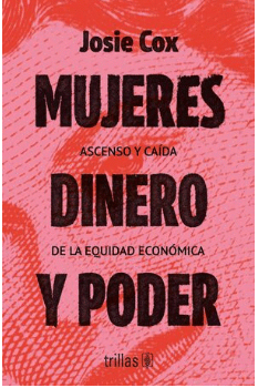 MUJERES, DINERO Y PODER