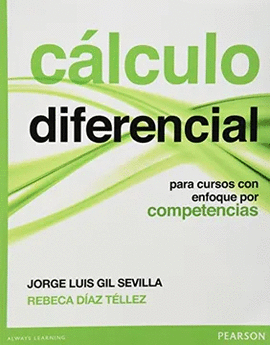 C�LCULO DIFERENCIAL.PARA CURSOS CON ENFOQUE POR COMPETENCIAS