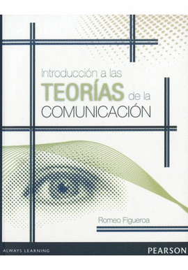 INTRODUCCIN A LAS TEORAS DE LA COMUNICACIN