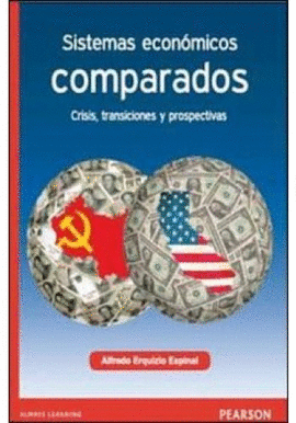SISTEMAS ECONOMICOS COMPARADOS CRISIS TRANSICIONES Y PROSPECTIVAS