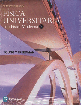 SEARS Y ZEMANSKY FISICA UNIVERSITARIA CON FISICA MODERNA 2