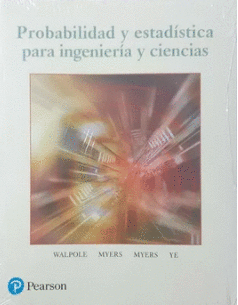 PROBABILIDAD Y ESTADISTICA PARA INGENIERIA Y CIENCIAS