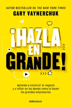 HAZLA EN GRANDE!