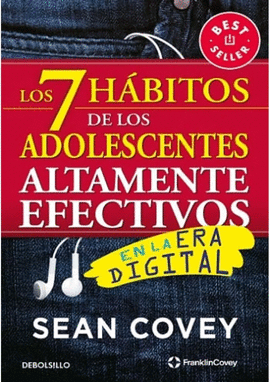 LOS 7 HABITOS DE LOS ADOLESCENTES ALTAMENTE EFECTIVOS