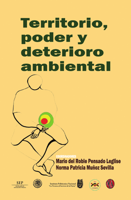TERRITORIO PODER Y DETERIORO AMBIENTAL