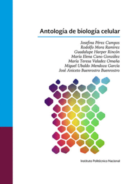 ANTOLOGIA DE LA BIOLOGIA CELULAR