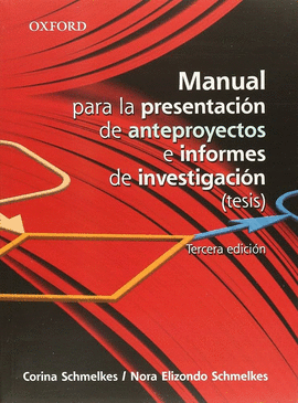 MANUAL PARA LA PRESENTACION DE ANTEPROYECTOS E INFORMES DE INVESTIGACION