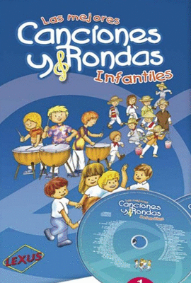 LAS MEJORES CANCIONES Y RONDAS INFANTILES + CD-ROM