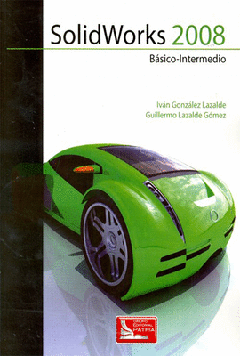 SOLIDWORKS 2008 BASICO INTERMEDIO