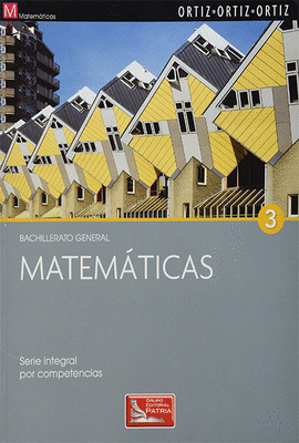 MATEMATICAS 3 BACHILLERATO GENERAL