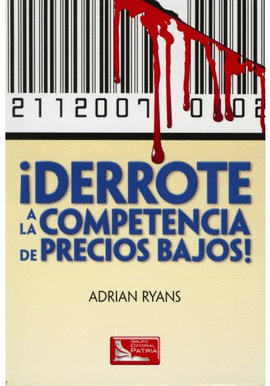 DERROTE A LA COMPETENCIA DE PRECIOS BAJOS