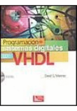 PROGRAMACI�N DE SISTEMAS DIGITALES CON VHDL + CD-ROM