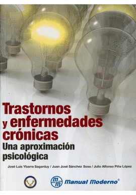 TRASTORNOS Y ENFERMEDADES CRONICAS UNA APROXIMACION PSICOLOGICA