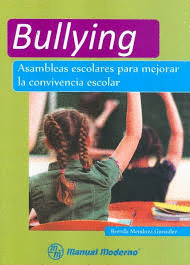 BULLYING ASAMBLEAS ESCOLARES PARA MEJORAR LA CONVIVENCIA ESCOLAR