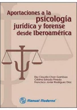 APORTACIONES A LA PSICOLOG�A JUR�DICA Y FORENSE DESDE IBEROAM�RICA