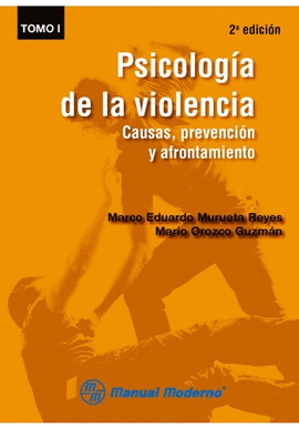 PSICOLOGIA DE LA VIOLENCIA TOMO I