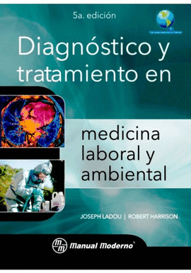 DIAGNOSTICO Y TRATAMIENTO EN MEDICINA LABORAL Y AMBIENTAL