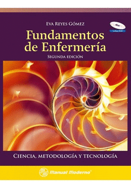 FUNDAMENTOS DE ENFERMERÍA. CIENCIA METODOLOGÍA Y TECNOLOGÍA  + DVD