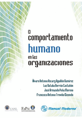 EL COMPORTAMIENTO HUMANO EN LAS ORGANIZACIONES