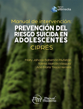 MANUAL DE INTERVENCION PREVENCION DEL RIESGO SUICIDA EN ADOLESCENTES CIPRES