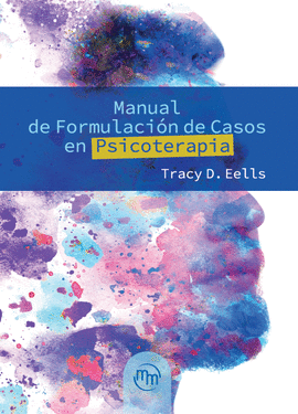 MANUAL DE FORMULACION DE CASOS EN PSICOTERAPIA