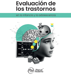 EVALUACION DE LOS TRASTORNOS EN LA INFANCIA Y LA ADOLESCENCIA