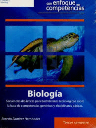 BIOLOGIA SECUENCIAS DIDACTICAS PARA BACHILLERATOS TECNOLOGICOS SOBRE LA BASE DE COMPETENCIAS GENERIC