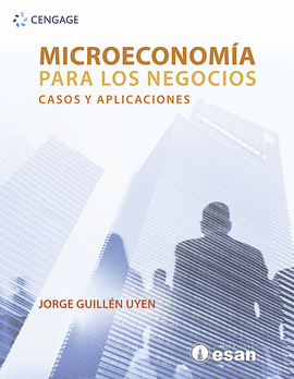MICROECONOMIA PARA LOS NEGOCIOS