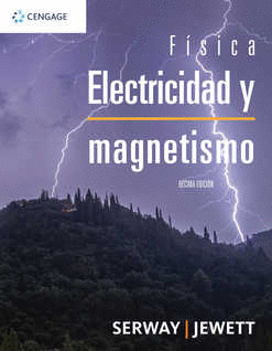 FISICA ELECTRICIDAD Y MAGNETISMO