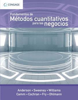 FUNDAMENTOS DE METODOS CUANTITATIVOS PARA LOS NEGOCIOS