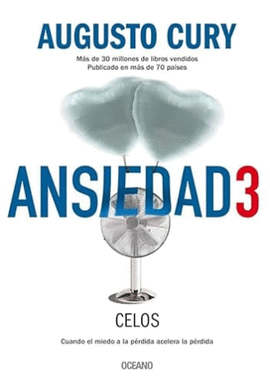 ANSIEDAD 3: CELOS
