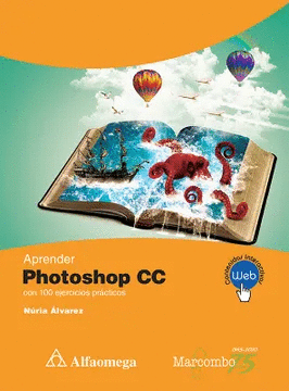 APRENDER PHOTOSHOP CC CON 100 EJERCICIOS PRCTICOS