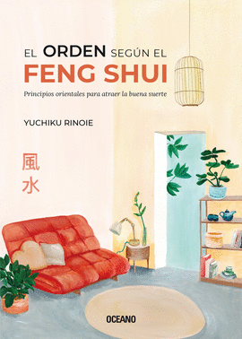 EL ORDEN SEGUN EL FENG SHUI