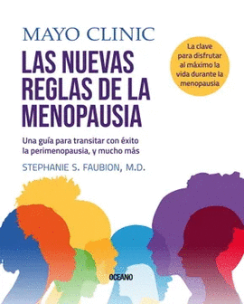 MAYO CLINIC. LAS NUEVAS REGLAS DE LA MENOPAUSIA