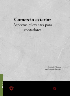 COMERCIO EXTERIOR. ASPECTOS RELEVANTES PARA CONTADORES