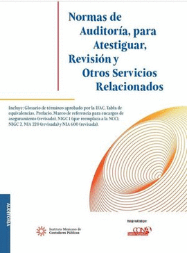 NORMAS DE AUDITORIA PARA ATESTIGUAR REVISION Y OTROS SERVICIOS RELACIONADOS 2023