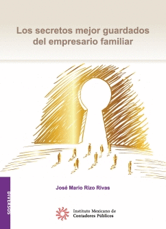 LOS SECRETOS MEJOR GUARDADOS DEL EMPRESARIO FAMILIAR 2023