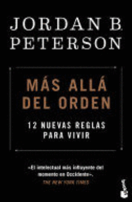 M�S ALL� DEL ORDEN: 12 NUEVAS REGLAS PARA VIVIR