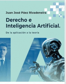 DERECHO E INTELIGENCIA ARTIFICIAL